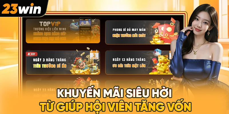 Khuyến mãi siêu hời giúp hội viên tăng vốn